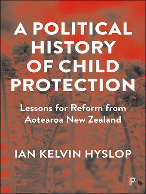 cover image of A Political History of Child Protection